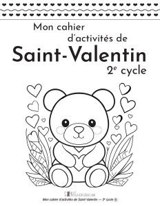 Mon cahier d’activités de Saint-Valentin – 2e cycle